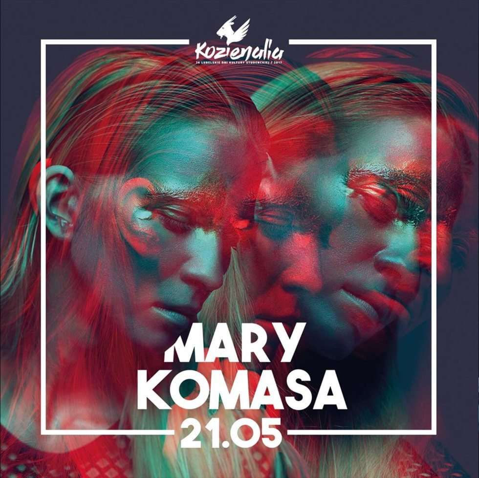  <p>Kozienalia 2017 - Mary Komasa</p>