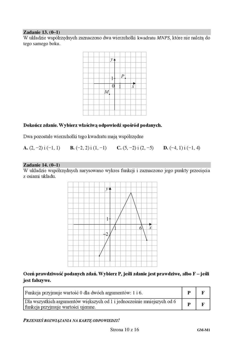  Egzamin gimnazjalny 2018 - matematyka. Test (zdjęcie 6) - Autor: CKE
