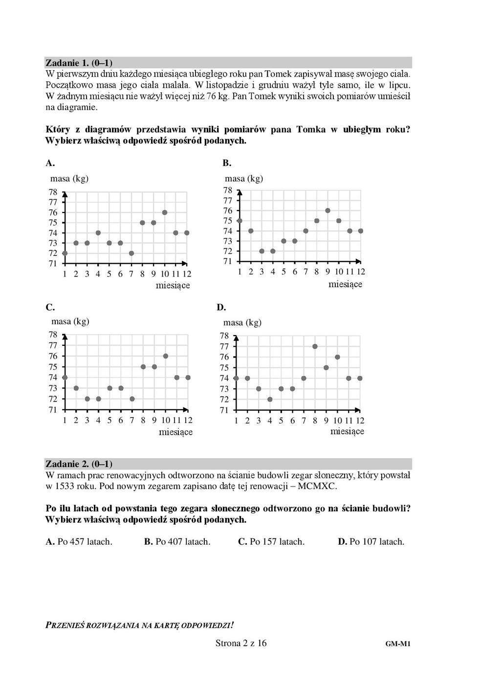  Egzamin gimnazjalny 2018 - matematyka. Test (zdjęcie 2) - Autor: CKE