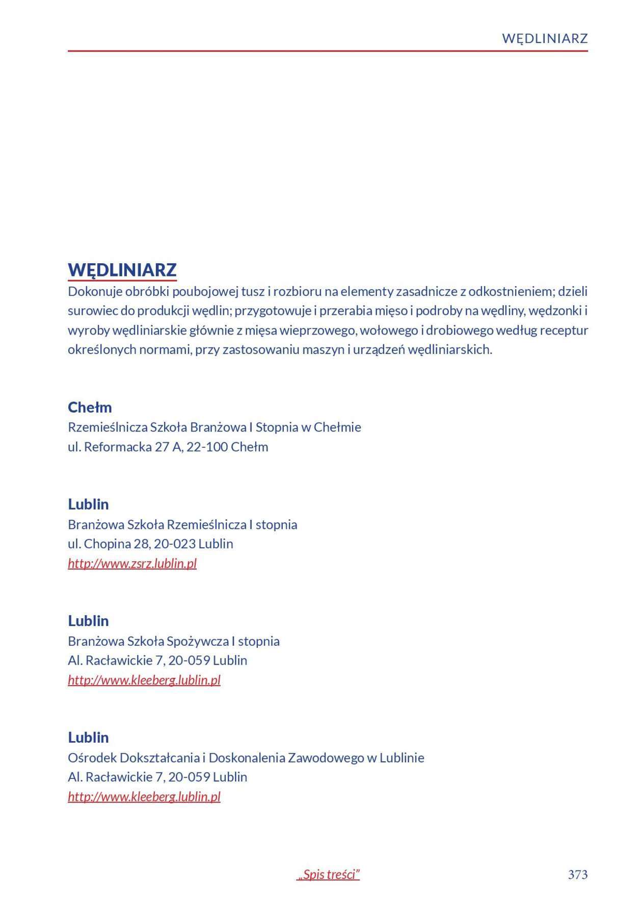  Informator o zawodach 2018/2019 w woj. lubelskim. Część 2 (zdjęcie 174) - Autor: Kuratorium Oświaty w Lublinie