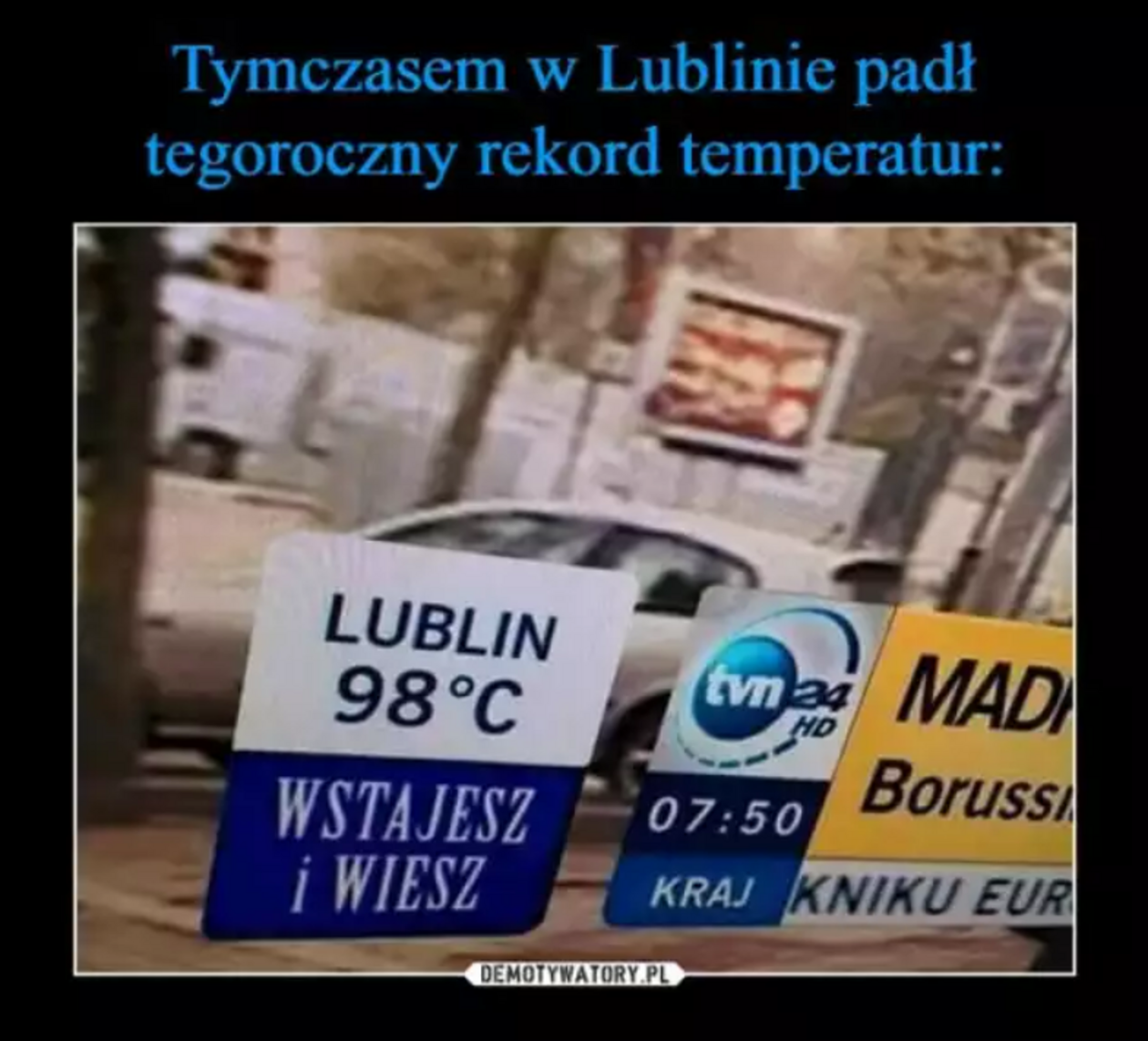  Lubelskie memy (zdjęcie 14) - Autor: Internet