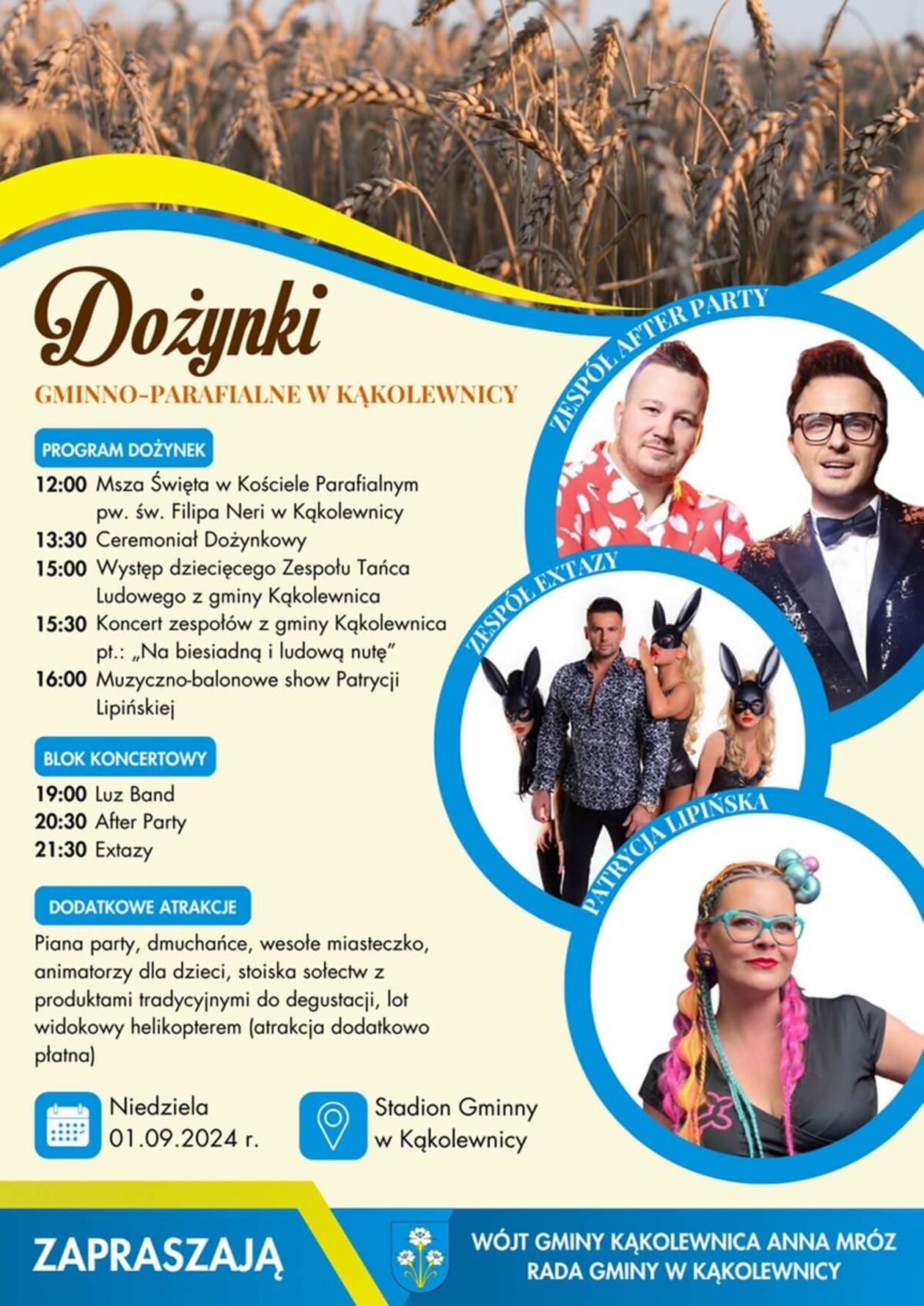  <p>Impreza odbędzie się na stadionie gminnym. W programie piana party, lot helikopterem i wesołe miasteczko. Wystąpią Luz Band, After Party oraz Entazy. Początek o godzinie 12.00</p>