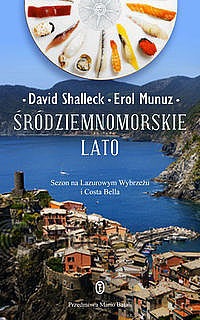 David Shalleck, Erol Munuz, "Śródziemnomorskie lato”