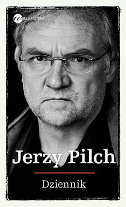  Jerzy Pilch, "Dziennik”, wydawnictwo Wielka Litera
