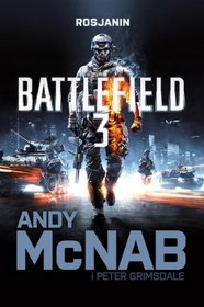 Andy McNab "Battlefield 3. Rosjanin”, Wydawnictwo Insignis