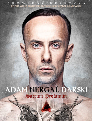Adam "Nergal" Darski. Spowiedź heretyka (Wydawnictwo G+J Książki)