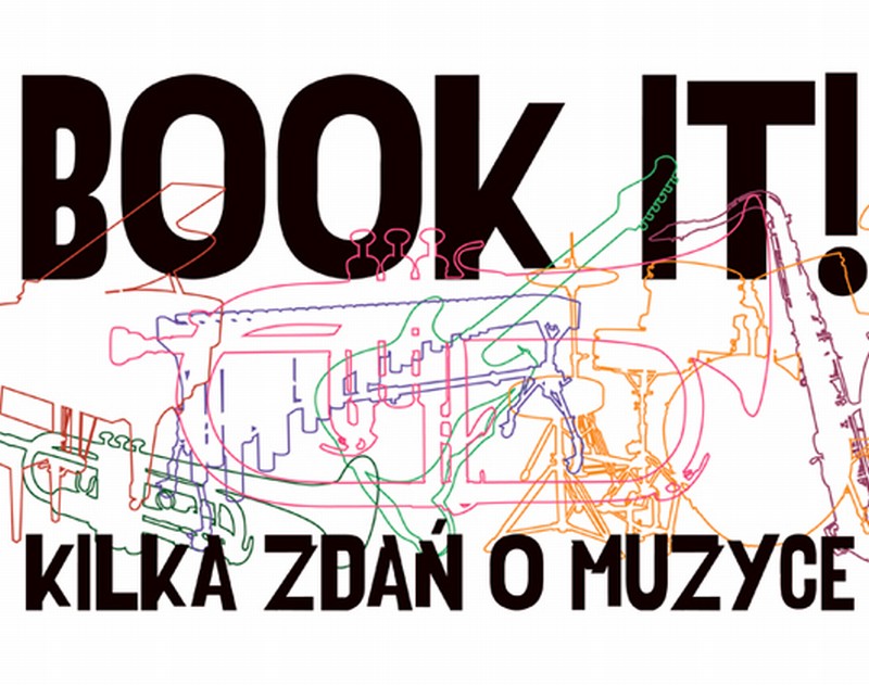 "Book it! – kilka zdań o muzyce” (Warsztaty Kultury)