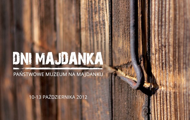 10 października rozpoczynają się "Dni Majdanka”