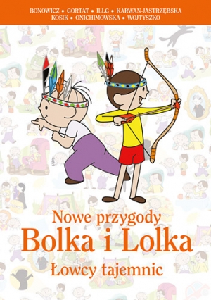 "Nowe przygody Bolka i Lolka. Łowcy tajemnic”, Wydawnictwo ZNAK emotikon