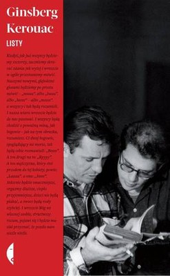 Jack Kerouac, Allen Ginsberg „Listy”<br />
Wydawnictwo Czarne