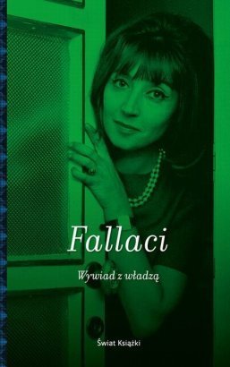 Oriana Fallaci, "Wywiad z władzą” (Świat Książki)