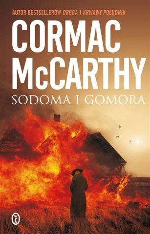 Cormac McCarthy, "Sodoma i Gomora” (Wydawnictwo Literackie)