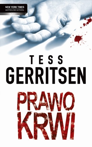 Tess Gerritsen, "Prawo krwi” (Wydawnictwo Harlequin)