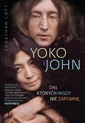 Jonathan Cott, "Yoko i John. Dni, których nigdy nie zapomnę” (ZNAK litera nova)