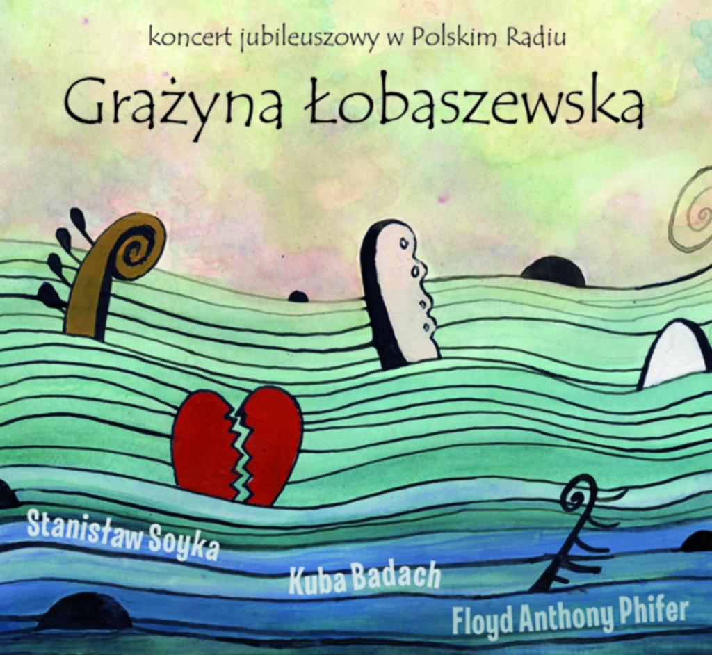 Grażyna Łobaszewska, "Koncert jubileuszowy w Polskim Radiu” (Polskie Radio)