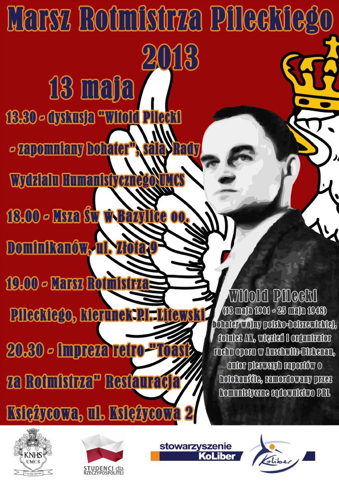 Rotmistrz Witold Pilecki<br />
 (Organizatorzy imprezy)
