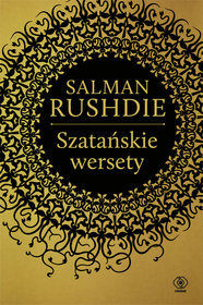 Salman Rushdie "Szatańskie wersety” (DW Rebis)