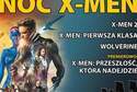 ENEMEF: Noc X-Men w Multikinie