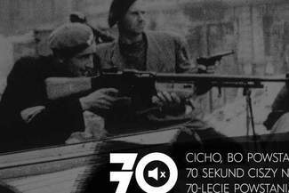 "70 sekund ciszy&#8230; na naszym portalu w 70. rocznicę Powstania Warszawskiego