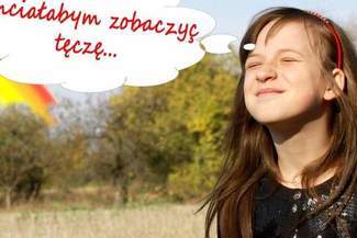 Marcelina przeszła już dziewięć operacji. Jej marzenie: zobaczyć tęczę