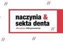 Naczynia, Sekta Denta i Słabi Prezenterzy w Zatargu