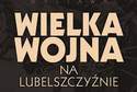 Lubelszczyzna w czasie I wojny