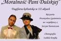 Moralność pani Dulskiej w Domu Kultury LSM