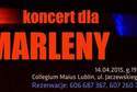 Artyści dla Marleny. Koncert charytatywny