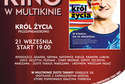 Imprezy w poniedziałek w Lublinie. "Król Życia" w Multikinie