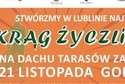 Stworzą "Krąg życzliwości" na dachu Tarasów Zamkowych