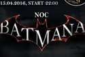 Noc Batmana, fot. materiały promocyjne