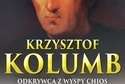 Jarosław Molenda, "Krzysztof Kolumb. Odkrywca z Wyspy Chios"
