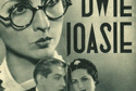 fot. plakat filmu "Dwie Joasie"