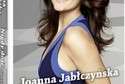 Joanna Jabłczyńska, "Nigdy dość. Biorę z życia wszystko"