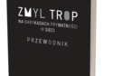 Finn Brunton, Helen Nissenbaum „Zmyl trop. Na barykadach prywatności w sieci”