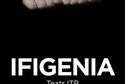 Trzy pokazy spektaklu "Ifigenia" w maju