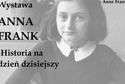 Wystawa "Anna Frank - historia na dzień dzisiejszy"