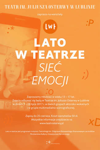 Lato w Teatrze - warsztaty dla młodzieży w Teatrze Osterwy