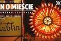 Widowisko "Sen o mieście" na dziedzińcu zamkowym
