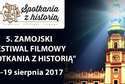 5. Zamojski Festiwal Filmowy „Spotkania z historią”. Program seansów i wydarzeń