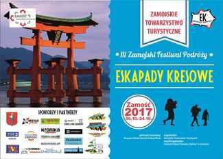 3. Zamojski Festiwal Podróży "Eskapady Kresowe". Program wydarzeń