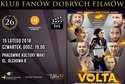 Klub Fanów Dobrych Filmów: "Volta"