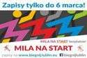 Mila na start. Dziś ostatni dzień zapisów