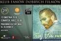 "Twój Vincent" w Klubie Fanów Dobrych Filmów