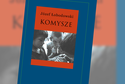 Promocja trylogii ukraińskiej Józefa Łobodowskiego