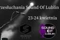 Ruszają zapisy do 2. edycji Sound of Lublin