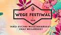 Wege Festiwal po raz pierwszy w Lublinie