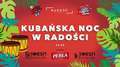 Kubańska noc w Radości