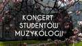 Koncert "Muzyka na dziedzińcu" Gmachu Głównego KUL