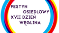 XVII Dzień Węglina. Festyn osiedlowy